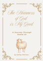Psalm 23: The Nearness of God is My Good Devotional